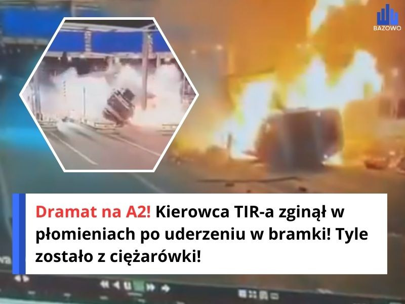Dramat na A2! Kierowca TIR-a zginął w płomieniach po uderzeniu w bramki! Tyle zostało z ciężarówki!